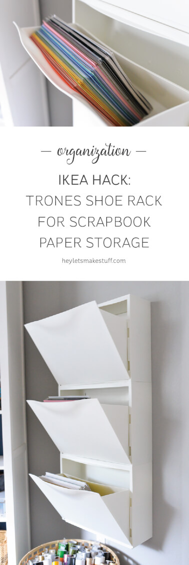 IKEA Hack: Trones Shoe Holder for Paper Storage