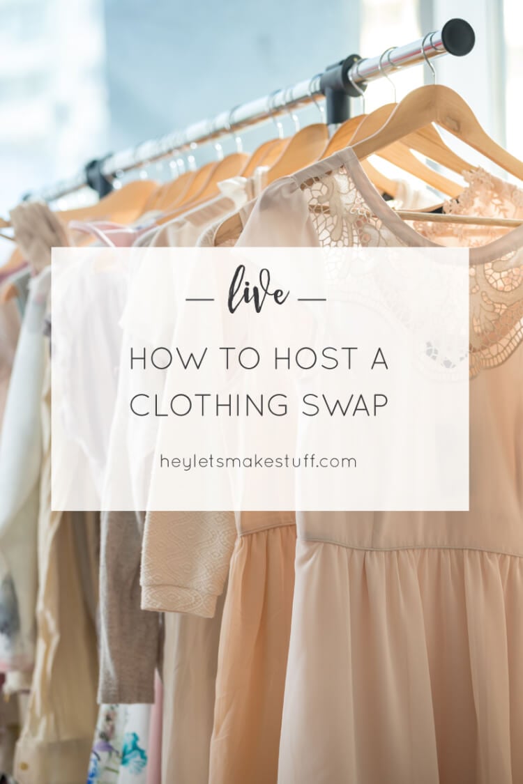 How to Host a Clothing Swap - Hey, Let's Make Stuff