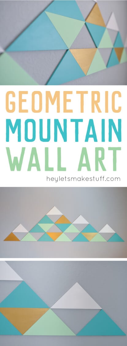 DIY Geometric Mountain Wall Art - Hey Let's Make Stuff