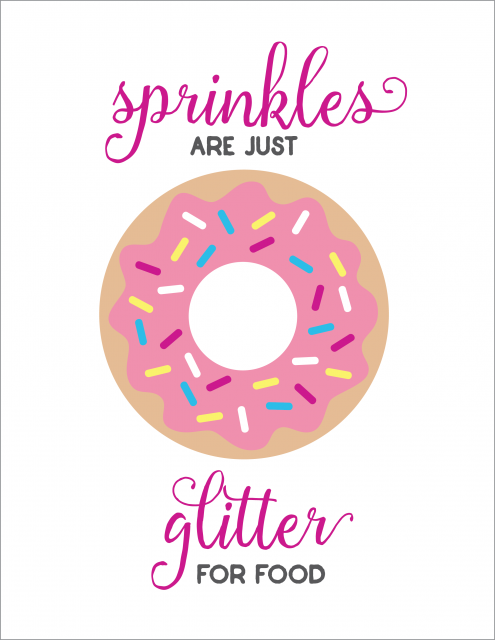 Sprinkles are Just Glitter for Food -- a cute free sprinkles printable