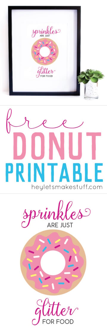 Sprinkles are Just Glitter for Food -- a cute free sprinkles printable pin image