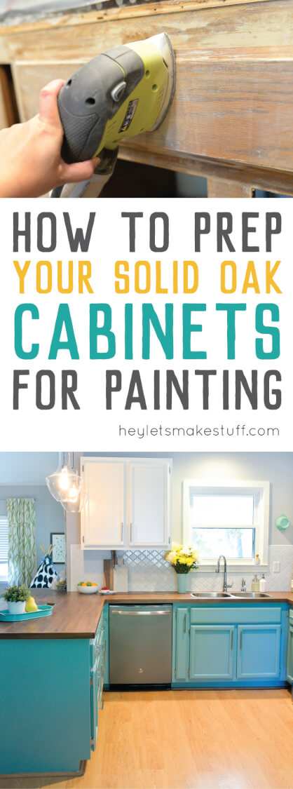 How To Prep Solid Oak Cabinets For Painting Hey Let S Make Stuff