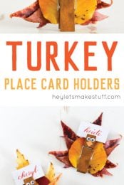 Place card Holders made to look like turkeys using leaves from a tree and clothespins and personalized with names with advertising for turkey place card holders from HEYLETSMAKESTUFF.COM