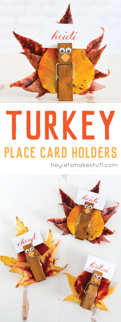 Place card Holders made to look like turkeys using leaves from a tree and clothespins and personalized with names with advertising for turkey place card holders from HEYLETSMAKESTUFF.COM