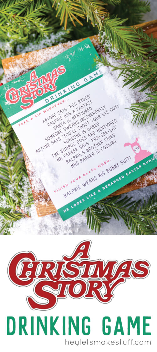 A piece of paper that contains a printed image of A Christmas Story Drinking Game laying on top of a table with holiday greenery on it with advertising from HEYLETSMAKESTUFF.COM for A Christmas Story Drinking Game 