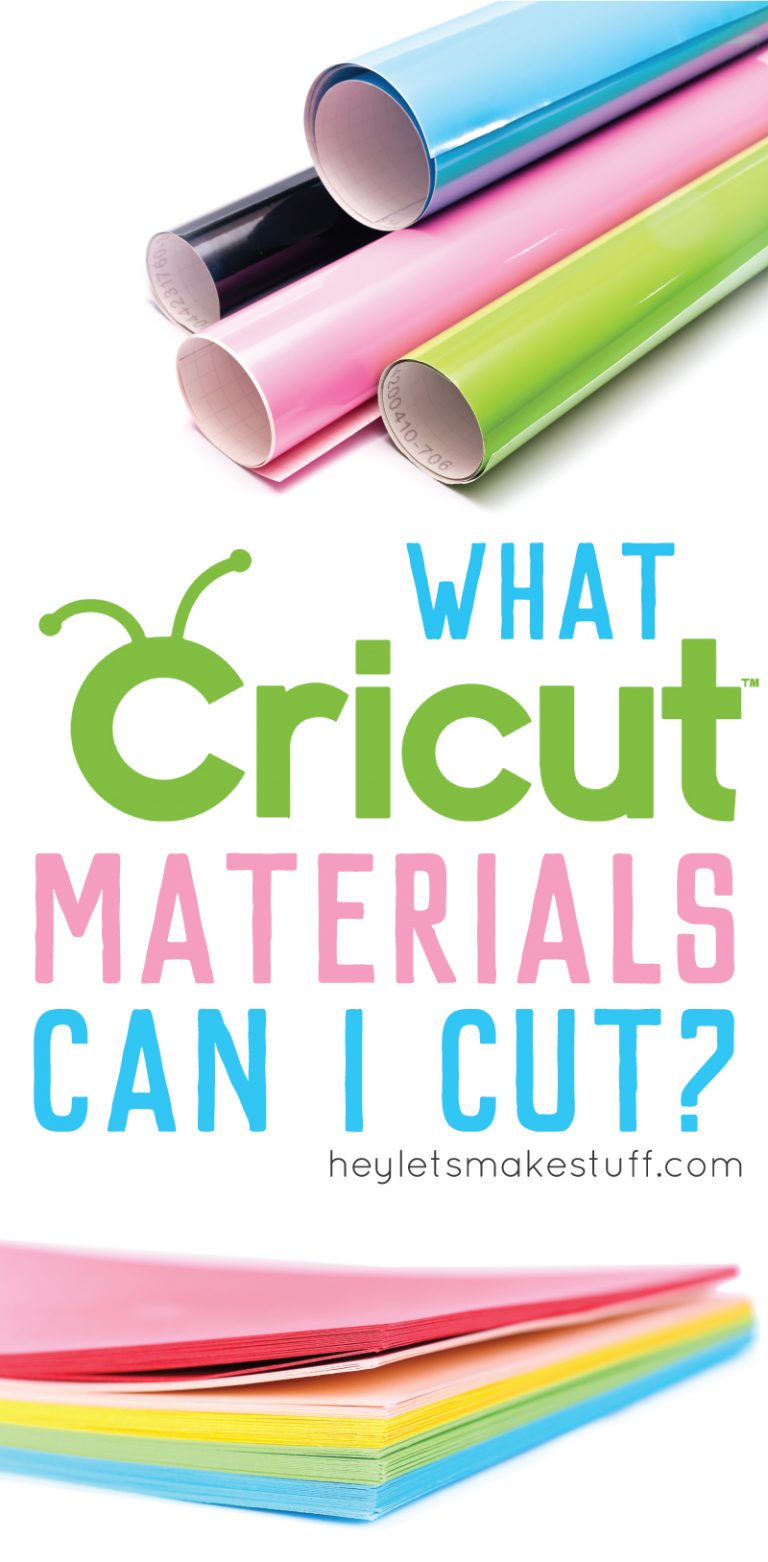 What Cricut Explore Materials Can I Cut? Hey, Let's Make Stuff