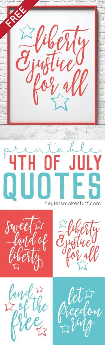 Printable 4th of July Quotes - Hey, Let's Make Stuff