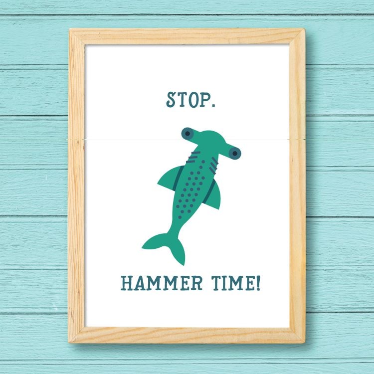 "Stop. Hammer Time." Print