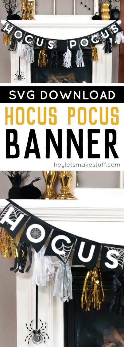 Halloween black, white and gold decor adorning a white fireplace that includes, gold and black pumpkins, white candles in black candelabras and a banner that says, \"Hocus Pocus\" with advertising for a SVG download of a Hocus Pocus banner by HEYLETSMAKESTUFF.COM
