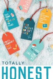 Say what you're really thinking with this funny Christmas gift tags! These printable gift tags will make the recipient laugh out loud and probably score you some points before the gift is even opened!