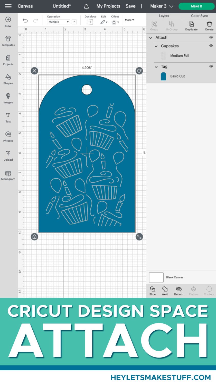 Using Attach in Cricut Design Space Hey, Let's Make Stuff