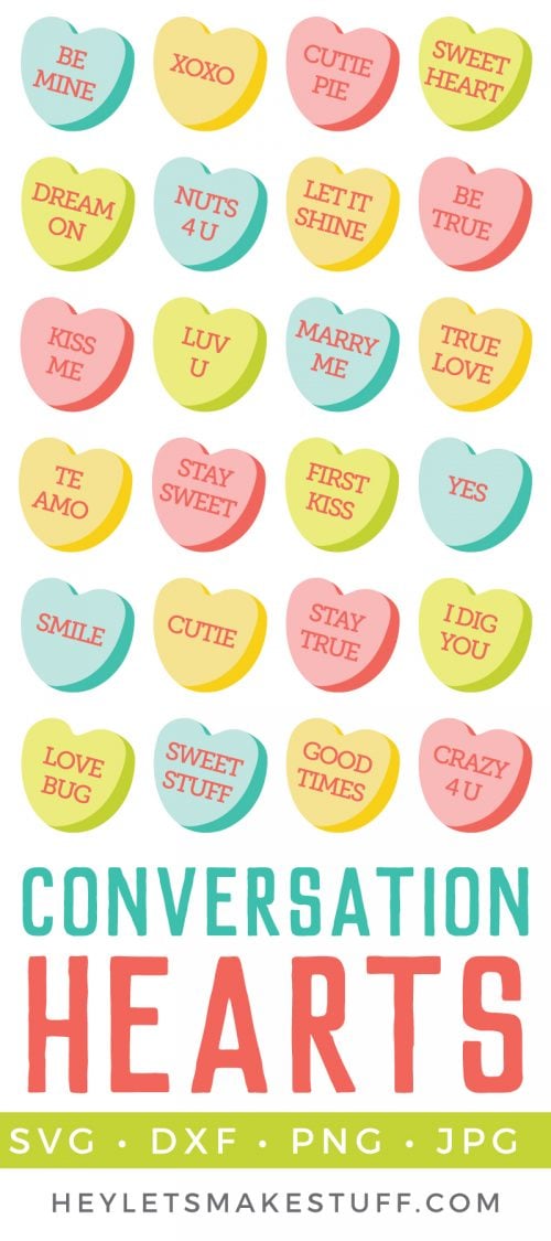 Download Conversation Hearts Clip Art + SVG Cut Files - Hey, Let's ...