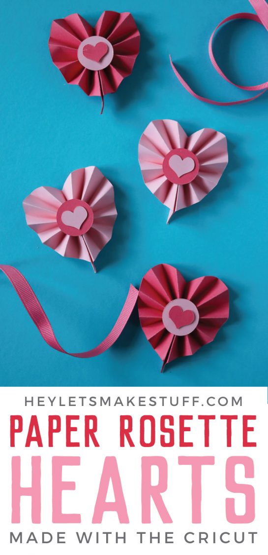 Valentine's Day Cut Paper Hearts for the Cricut - Hey, Let's Make