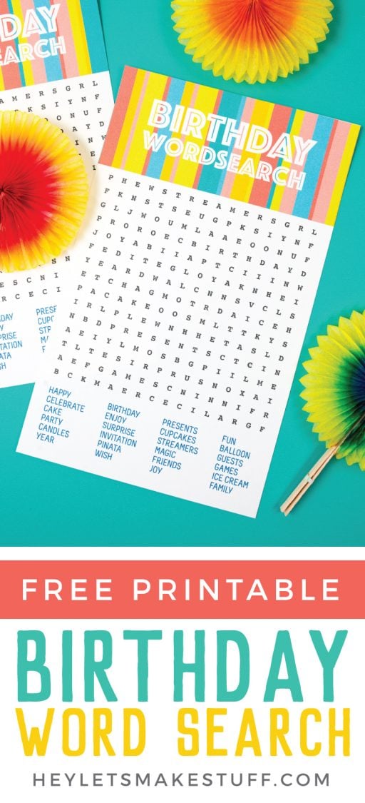 Party decor next to two pieces of paper that have Birthday Wordsearch on them with advertising from HEYLETSMAKESTUFF.COM for free printable birthday wordsearch