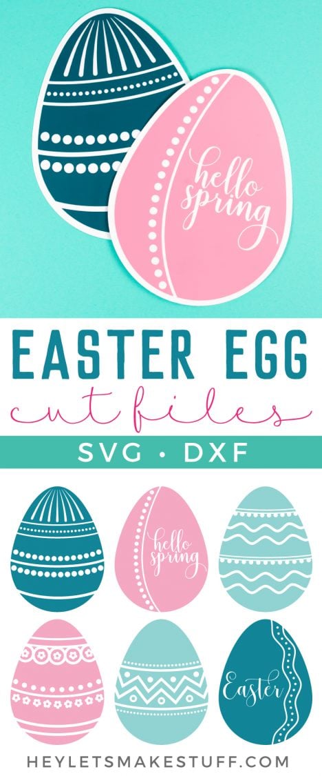 Download Easter Egg SVGs - Hey, Let's Make Stuff