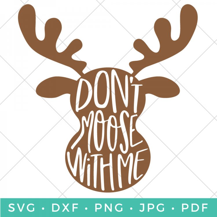 Download Don T Moose With Me Iron On Onesie Hey Let S Make Stuff PSD Mockup Templates