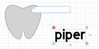 Image of a tooth file in Cricut Design Space and text with the name 'Piper"