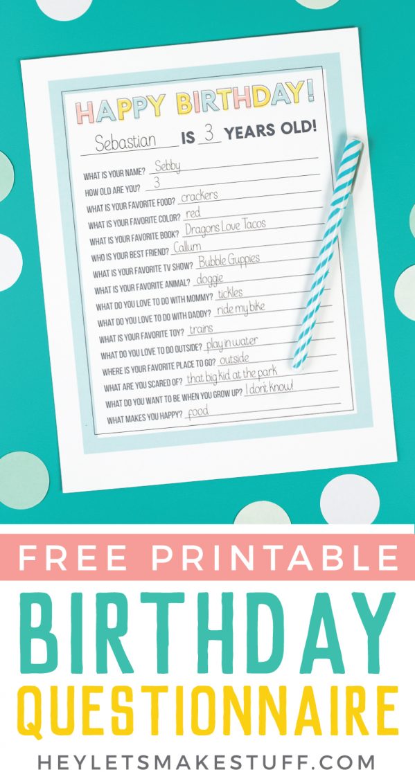 A pen and a piece of paper with a printed birthday questionnaire on it and advertising by HEYLETSMAKESTUFF.COM for a free printable birthday questionnaire