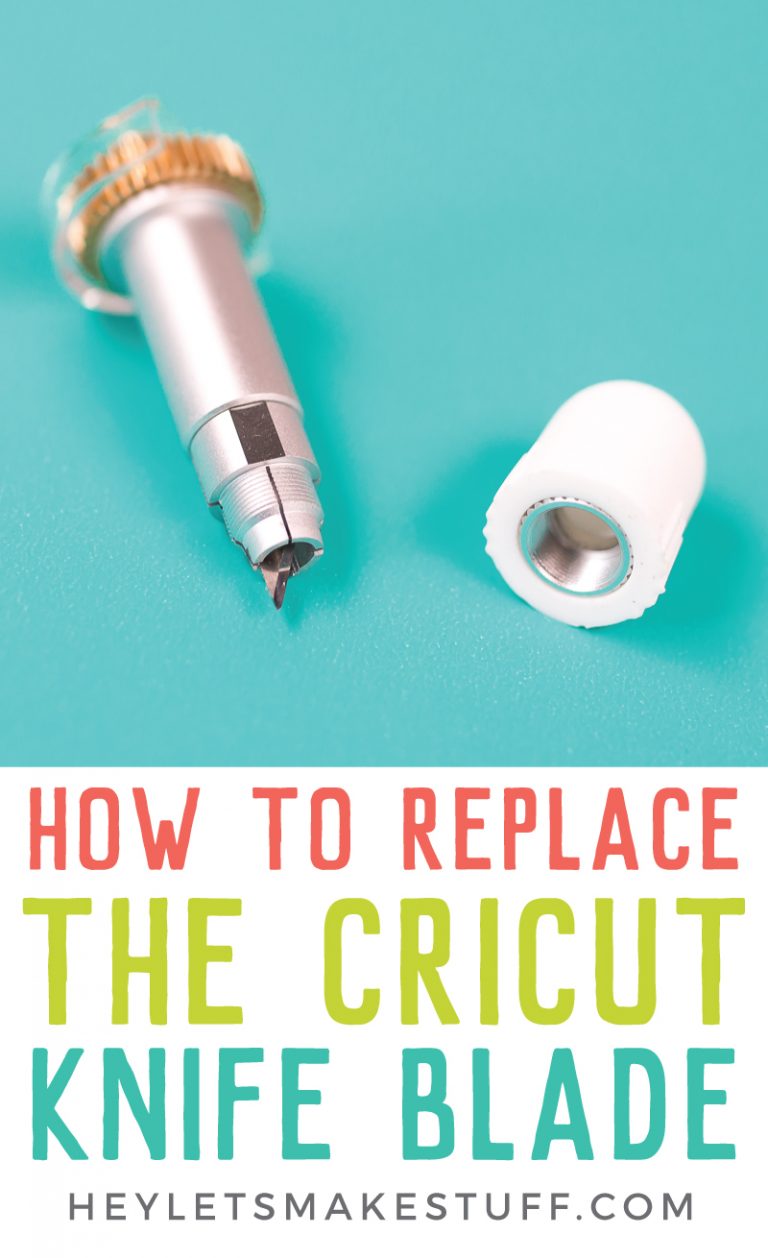 Changing the Cricut Knife Blade Hey, Let's Make Stuff