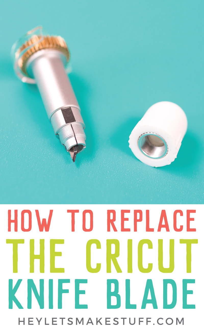 Changing the Cricut Knife Blade Hey, Let's Make Stuff