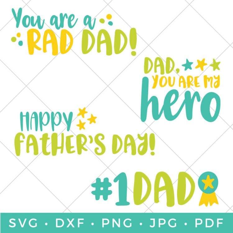 Cut files for Father\'s Day that say, \"\"Dad, You Are My Hero\", \"You Are a Rad Dad\", \"Happy Father\'s Day\" and \"#1 Dad\"