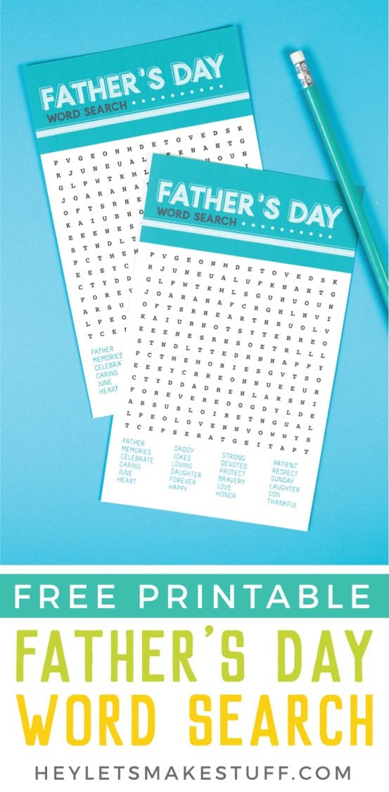 A pencil and two pieces of paper that have a Father\'s Day word search printed on them with advertising from HEYLETSMAKESTUFF.COM for free printable Father\'s Day word search