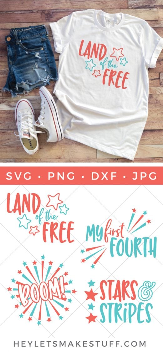 A pair of blue jean shorts, tennis shoes and a white t-shirt decorated with an image of stars and the saying, \'Land of the Free\" and advertising from HEYLETSMAKESTUFF.COM for 4 cut files that say, \"Land of the Free\", \"My First Fourth\", \"Boom\" and \"Stars & Stripes\"