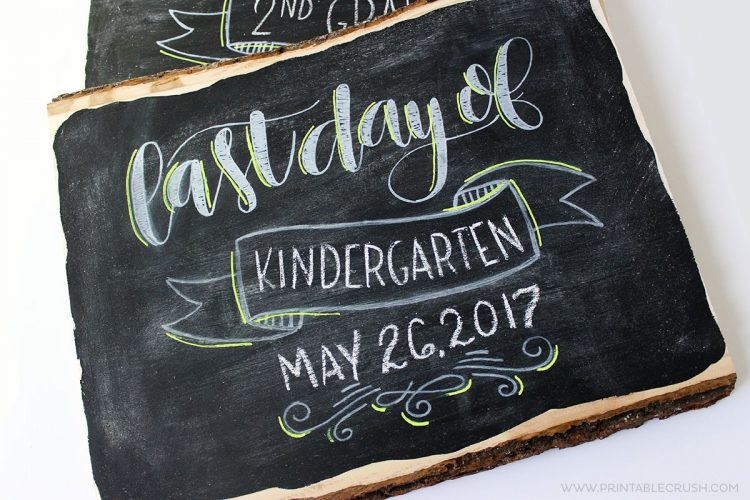 Chalkboard sign that says, \"Last day of Kindergarten - May 26, 2017\"