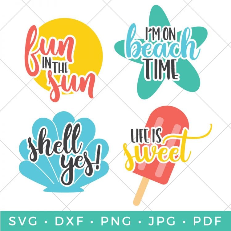 Four cut files that say, \"Shell Yes!\', \"Fun in the Sun\", \"I\'m on Beach Time\" and \"Life is Sweet\"
