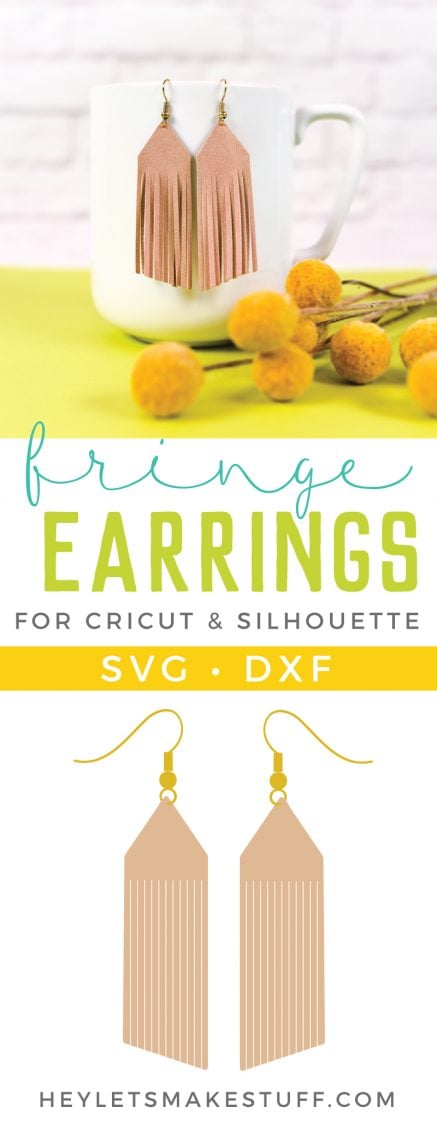 A pair of leather fringed earrings hanging from a coffee cup next to a bouquet of flowers and an image of a fringed earring design with advertising from HEYLETSMAKESTUFF.COM of fringe earrings for Cricut and Silhouette