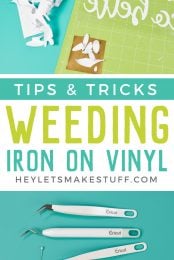 Image of a weeded white vinyl next to a vinyl design on a Cricut mat and weeding hooks, tweezers, and a straight pin with advertising for tips and tricks for weeding iron on vinyl by HEYLETSMAKESTUFF.COM