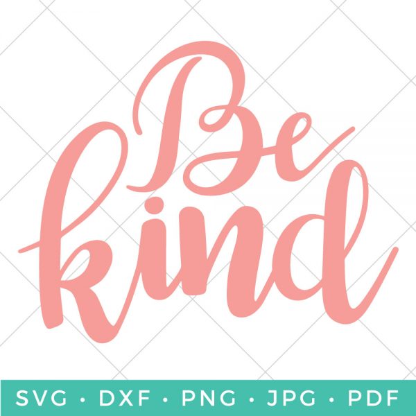 Be Kind Hand-Lettered Files - Perfect for Home & Classroom