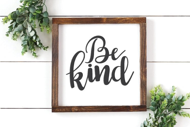 This Be Kind SVG is the perfect reminder to treat others with grace and respect. Perfect for the home or classroom.