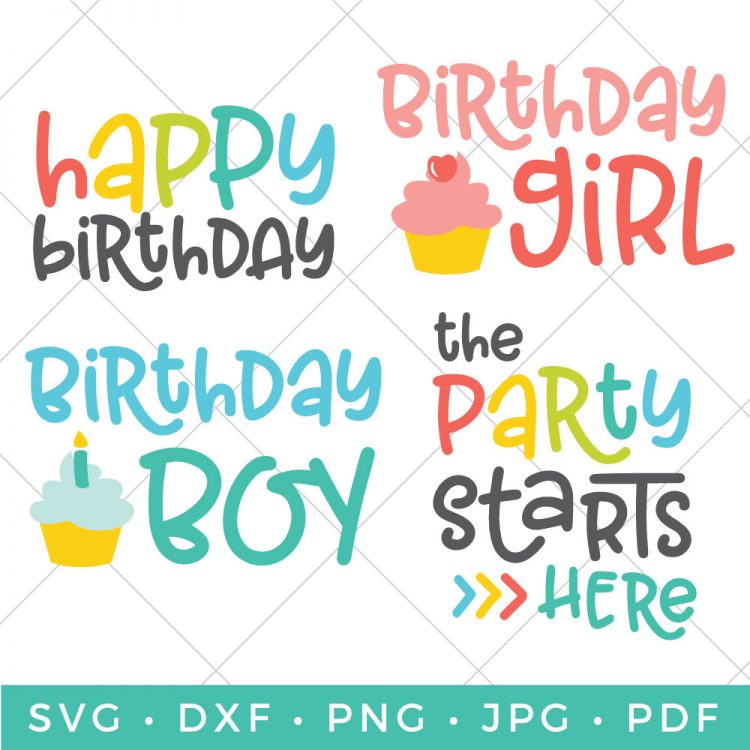 Four cut files with a birthday theme, that say, \"Happy Birthday\", \"Birthday Girl\", \"Birthday Boy\" and \"The Party Starts Here\"
