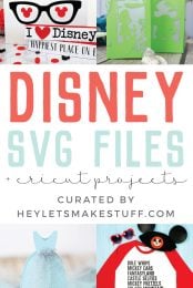 Images of projects for Disney and advertisement for Cricut Projects using Disney SVG Files curated by HEYLETSMAKESTUFF.COM