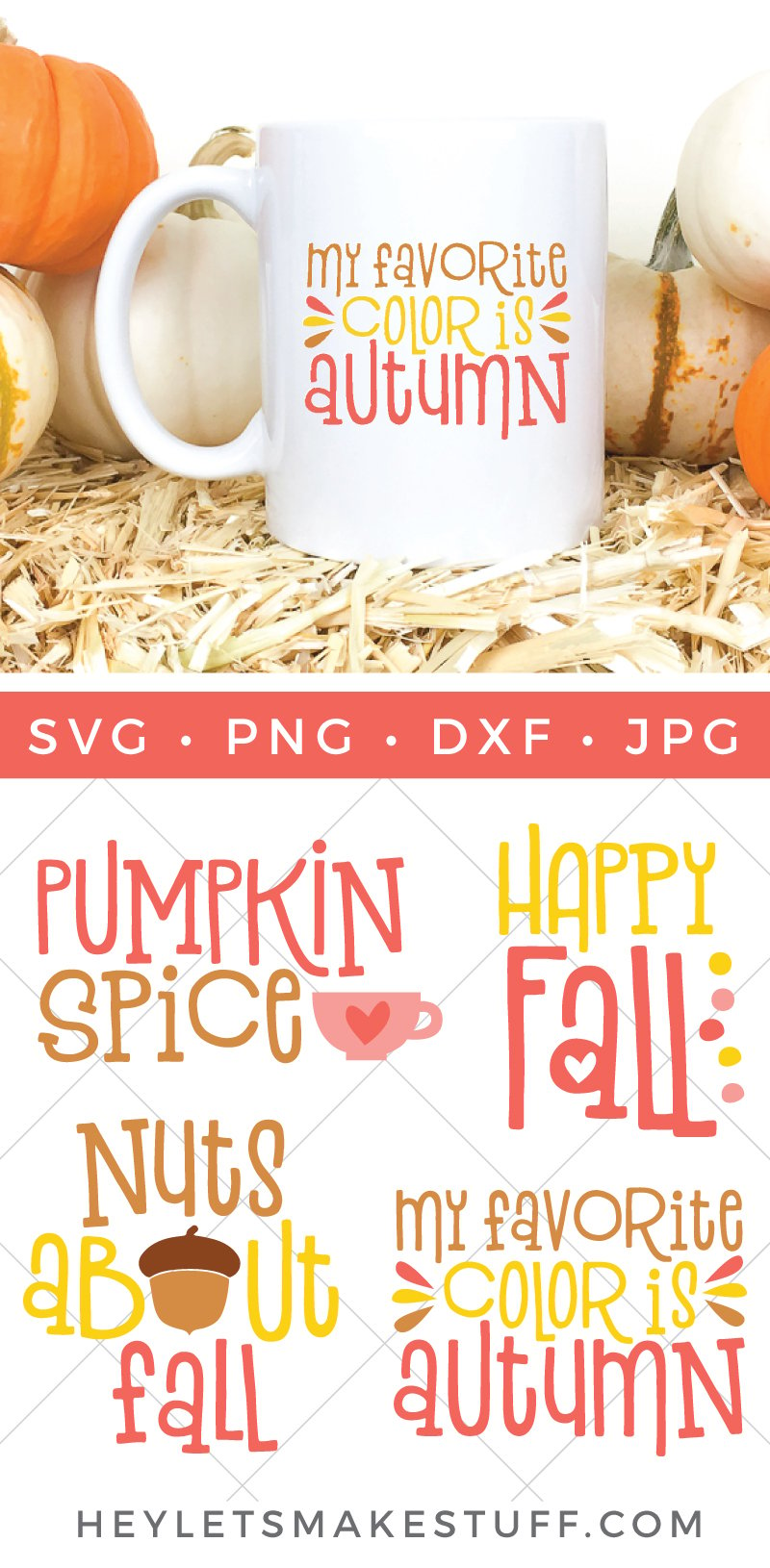 Fall SVG File Bundle - Hey, Let's Make Stuff