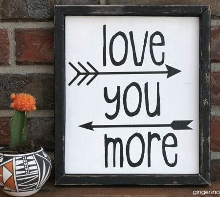 Love You More Sign