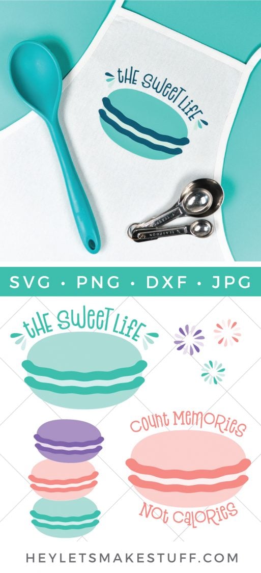 Image of measuring spoons, large mixing spoon and an apron with the saying, \"The Sweet Life\" and an image of a macaron on it along with other designs of macarons with advertising from HEYLETSMAKESTUFF.COM on how to use the Slice Method for Layering Iron-on Vinyl