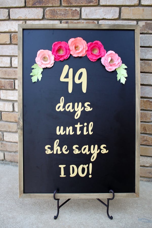 DIY WEDDING DAY COUNTDOWN CHALKBOARD SIGN WITH CRICUT