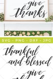 A wood framed white sign that says, "Give Thanks" and is surrounded with decorative greenery and cut files that say, Give Thanks" and "Thankful and Blessed" as an advertisement from HEYLETSMAKESTUFF.COM