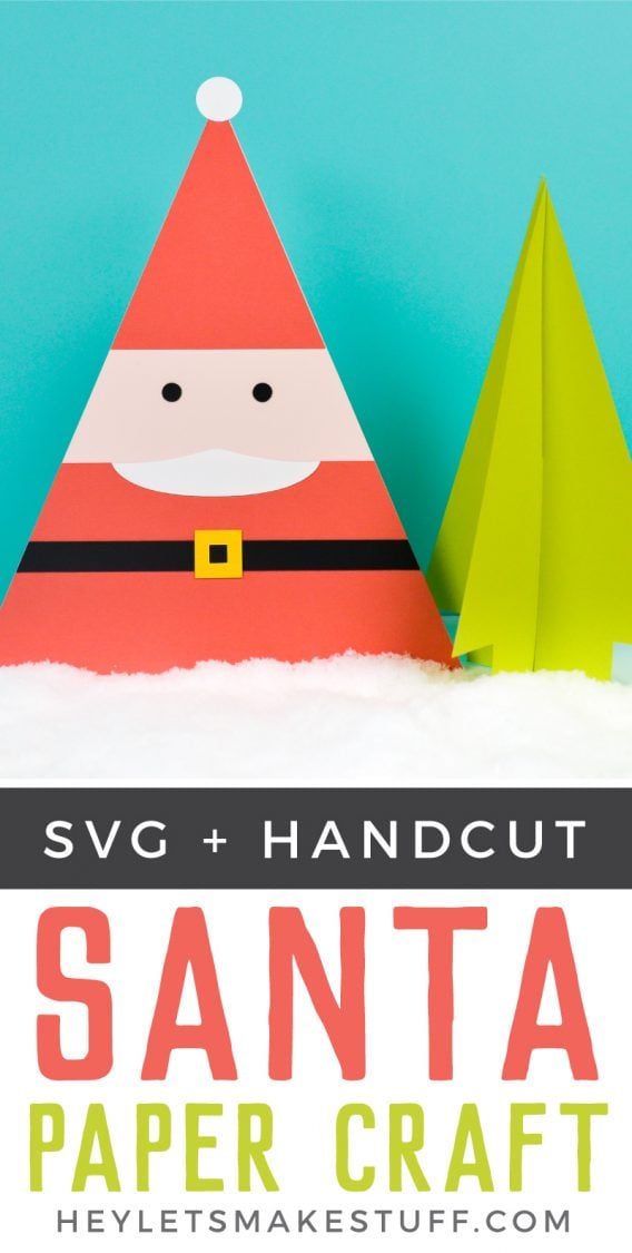 Image of a Santa and a tree cut from paper and advertisement for SVG + Handcut Santa Papercraft from HEYLETSMAKESTUFF.COM