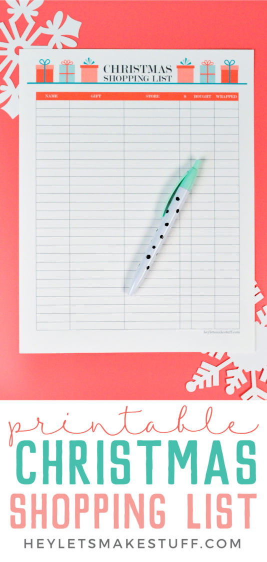 A pen lying on top of a piece of paper that is a Christmas Shopping List and advertising from HEYLETSMAKESTUFF.COM for a printable Christmas Shopping List