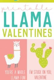 Cactus and Llama Valentine's Day cards that say, "You're a Whole Llama Fun", "I'm Stuck on You, Valentine", "Looking Sharp!" and "I Like You Llots!" with advertising for printable llama valentine's from HEYLETSMAKESTUFF.COM