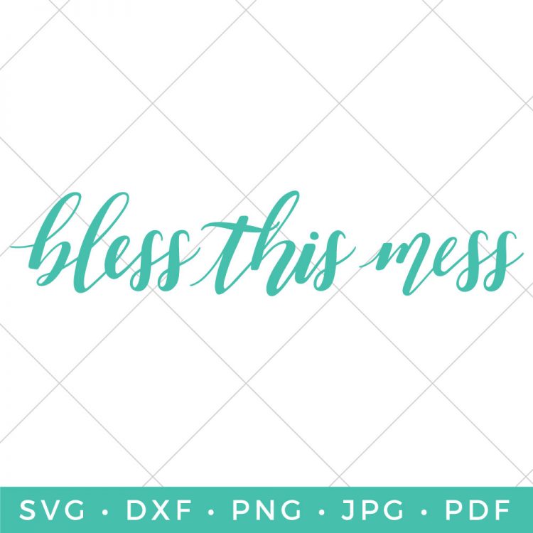 Cut file for \"Bless this Mess\"