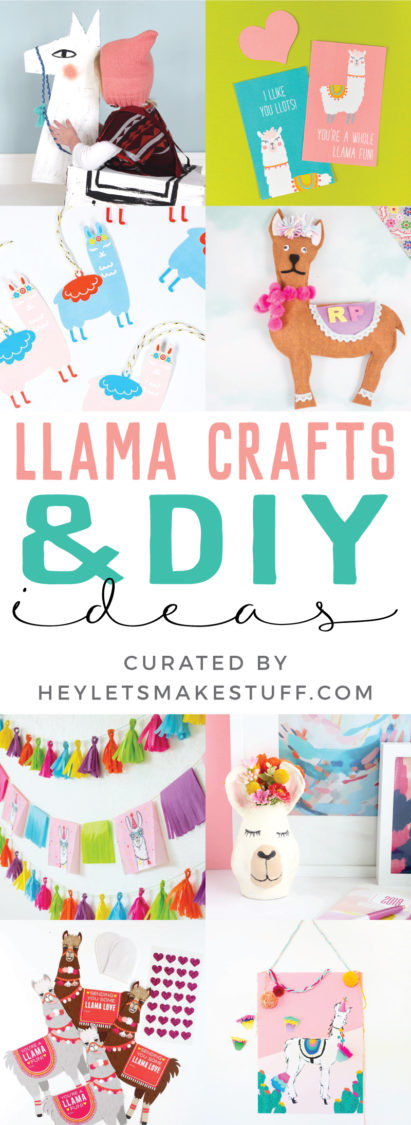 Llama crafts and images and DIY ideas curated by HEYLETSMAKESTUFF.COM