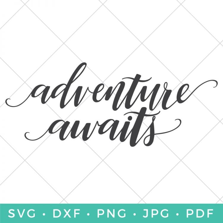 Cut file for the words, \"Adventure Awaits\"