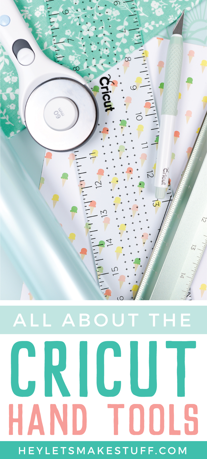 All About the Cricut Hand Tools - Hey, Let's Make Stuff