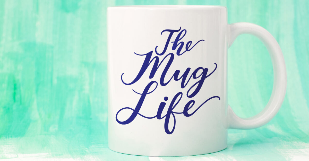 Download Download this Funny Mug Life SVG - Hey, Let's Make Stuff