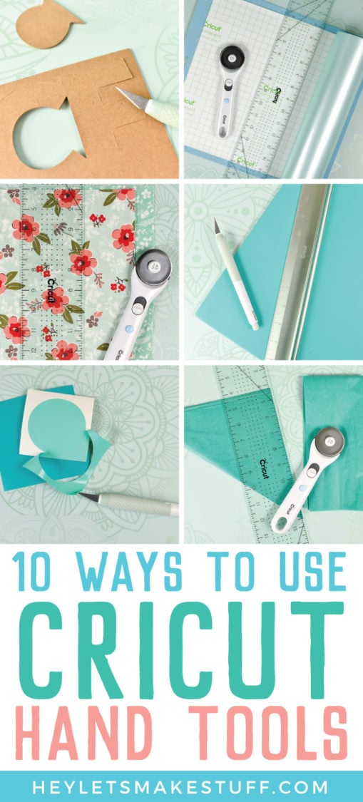 Several images showing Cricut hand tools and advertising from HEYLETSMAKESTUFF.COM on 10 Ways to Use Cricut Hand Tools