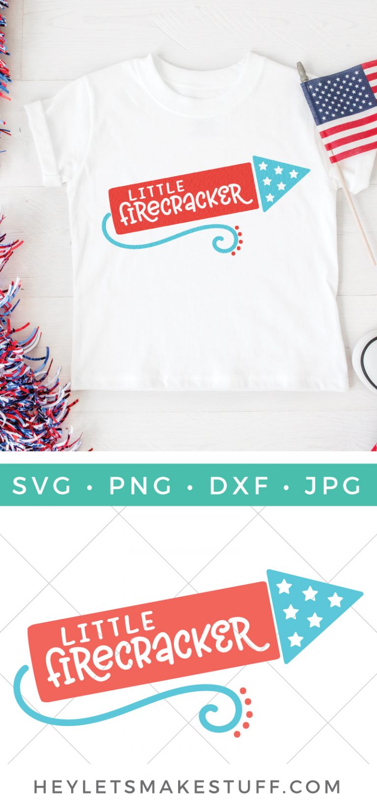 Download Little Firecracker SVG + 15 Free Patriotic Cut Files - Hey ...